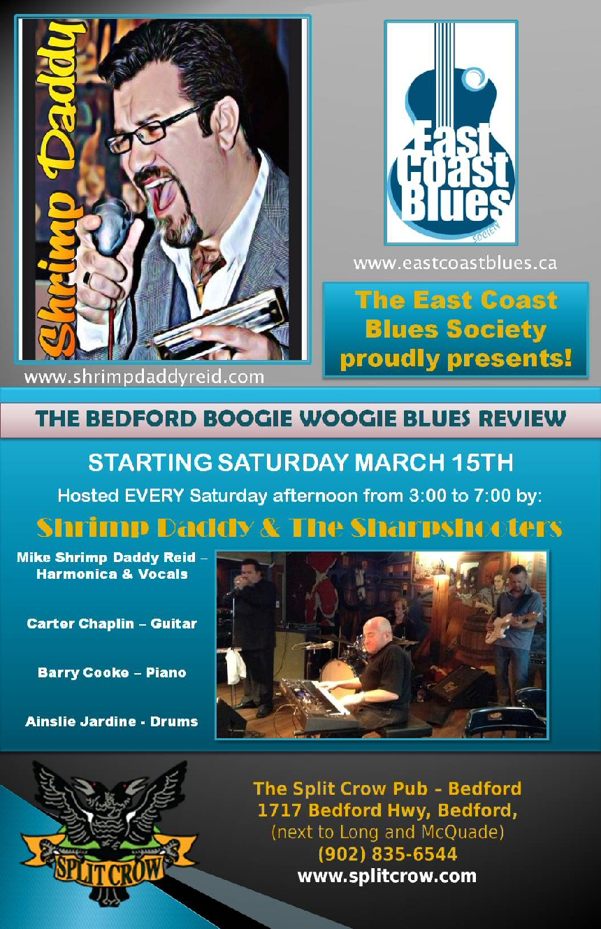 The Bedford Boogie Woogie Blues Review Featuring Shrimp Daddy & the Sharpshooters at the Split Crow every Saturday from 3 to 7PM
